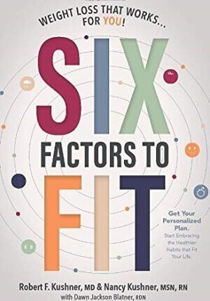 Six Factors to Fit: Weight Loss that Works for You!